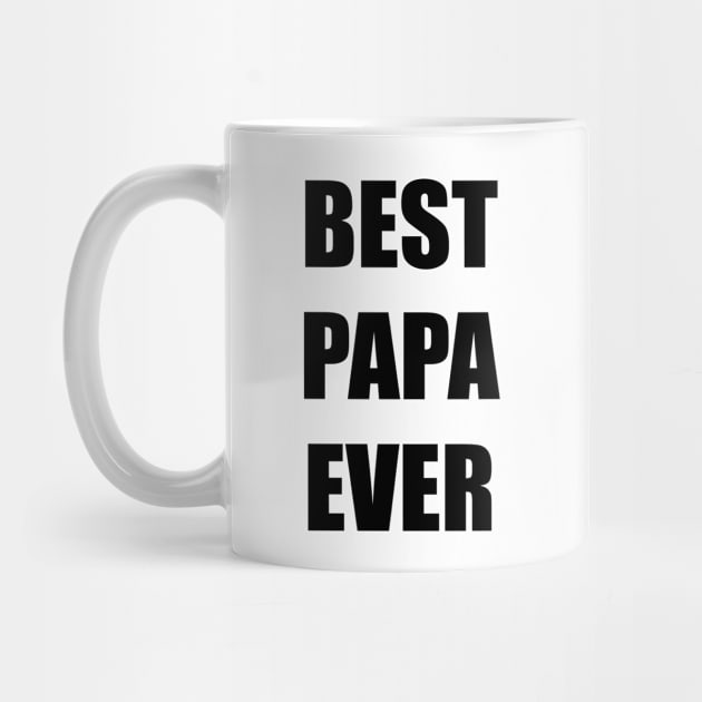 BEST PAPA EVER by TanyaHoma